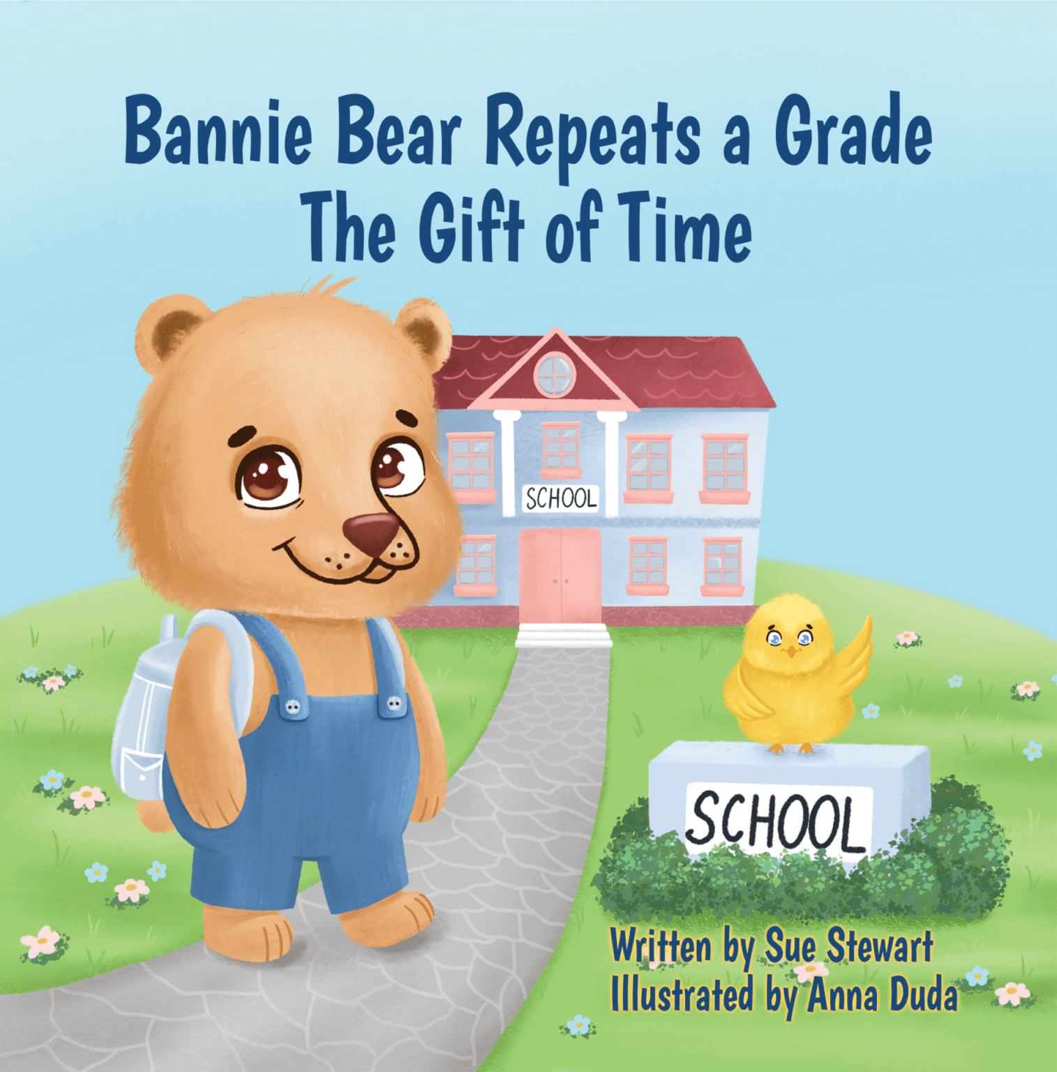 Bannie Bear Repeats a Grade: The Gift of Time